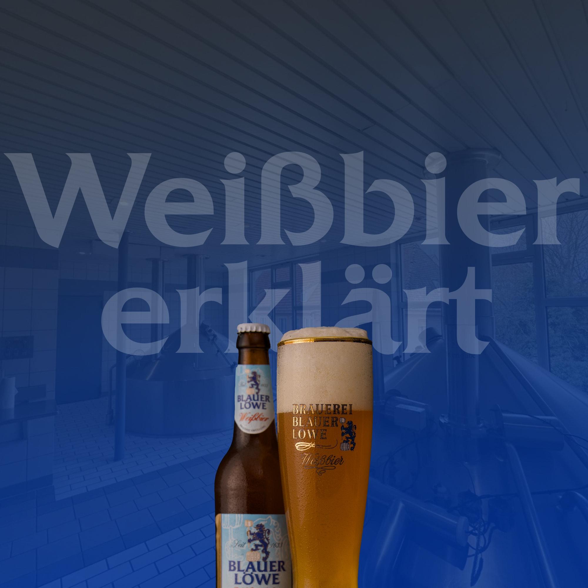 Weißbier erklärt: Alles, was Sie über die bayerische Spezialität wissen müssen